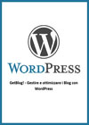 Get Blog! Gestire e ottimizzare i blog con WordPress