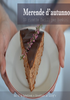 La copertina del ricettario Merende d'Autunno: 10 ricette facili per bambini