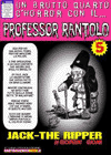 Professor Rantolo #05 - Jack the Ripper