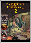 Seeds of Fear #02